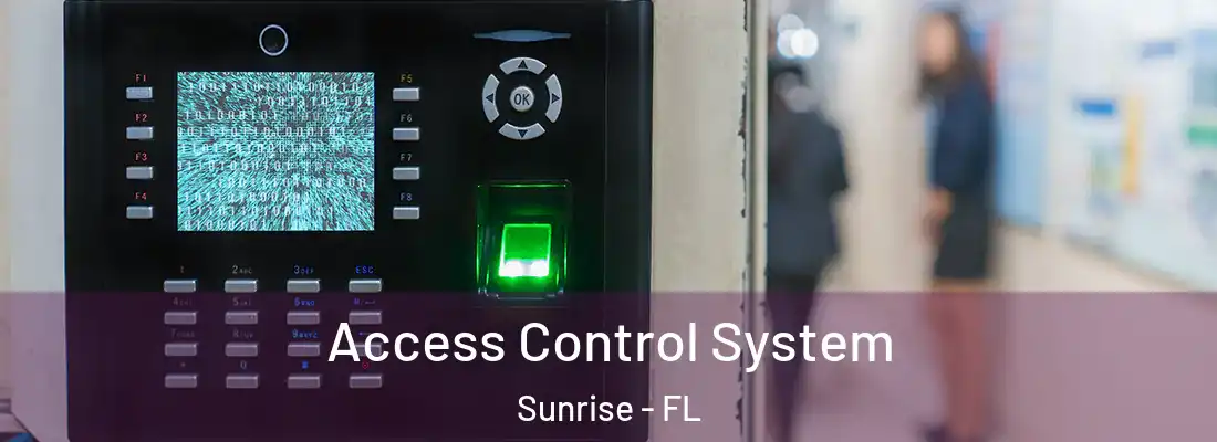 Access Control System Sunrise - FL