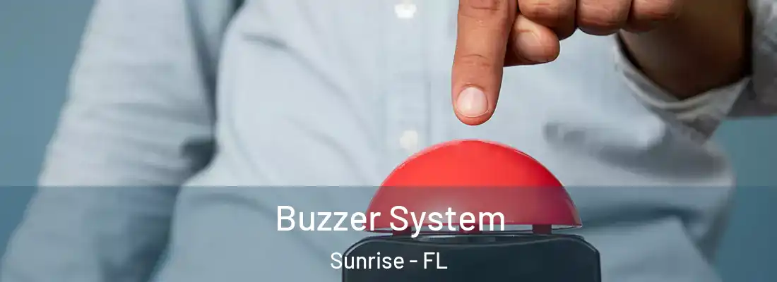 Buzzer System Sunrise - FL