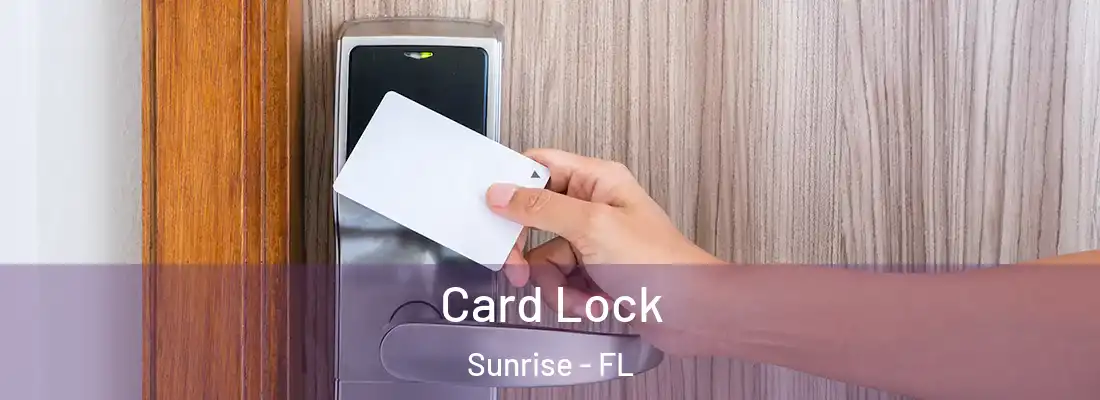 Card Lock Sunrise - FL