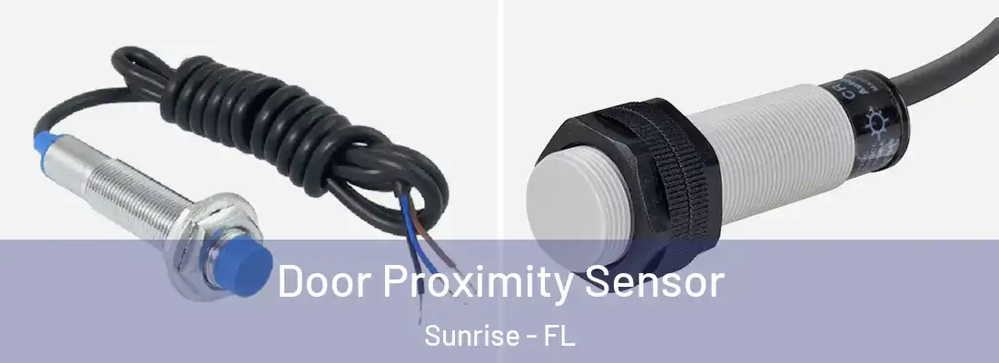 Door Proximity Sensor Sunrise - FL