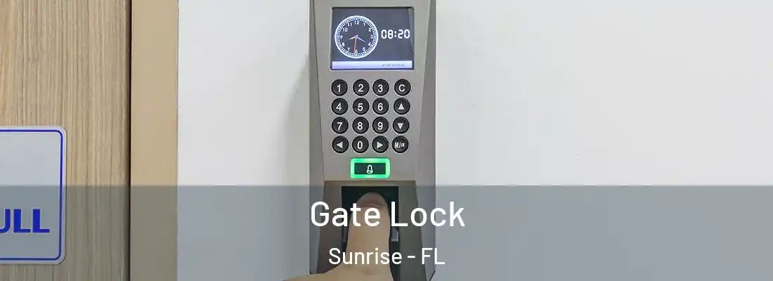 Gate Lock Sunrise - FL