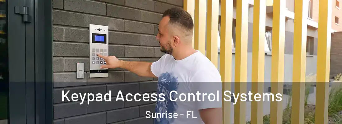 Keypad Access Control Systems Sunrise - FL