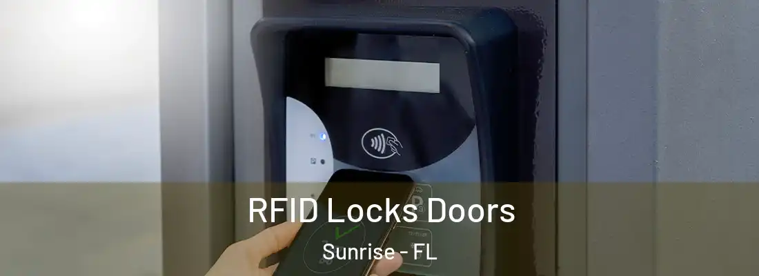  RFID Locks Doors Sunrise - FL