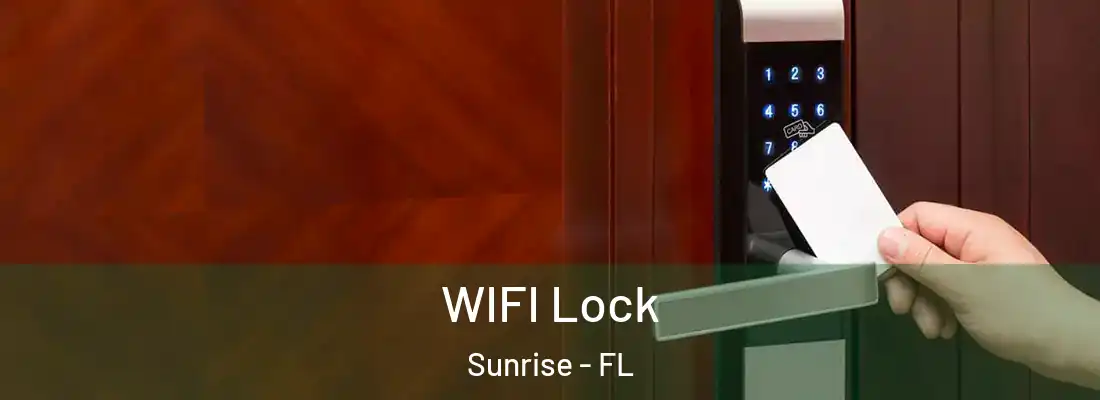  WIFI Lock Sunrise - FL